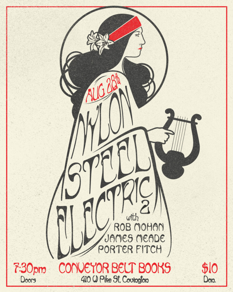 Cream and red Art Nouveau poster of a woman with a lyre, for Nylon Steel Electric 2 with Rob Mohan, James Meade and Porter Fitch at Conveyor Belt Books
